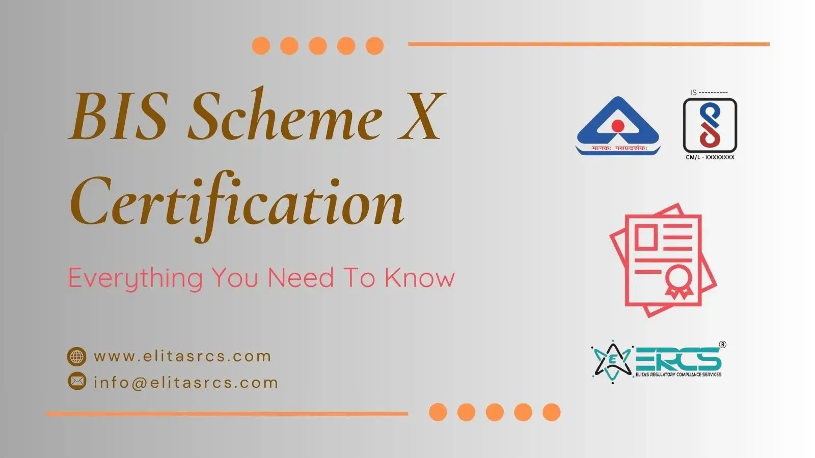 Information about BIS Scheme X Certification