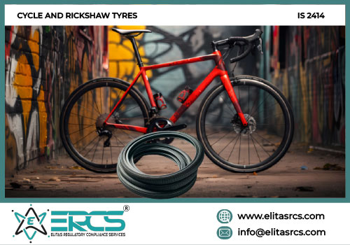 BIS Certification for Cycle and Rickshaw Tyres in India