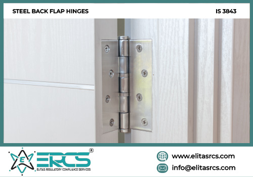 BIS Certification for  Steel Back Flap Hinges in India