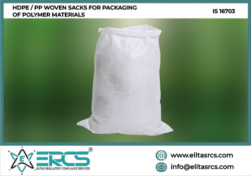 BIS Certification for HDPE / PP Woven Sacks for Packaging in India