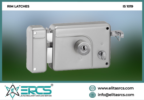 BIS Certification for Rim Latches in India