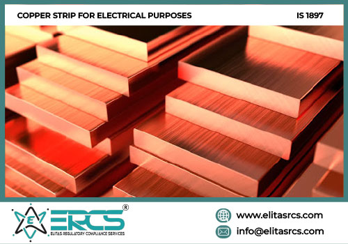 BIS Certification for Copper Strip for Electrical Purposes in India