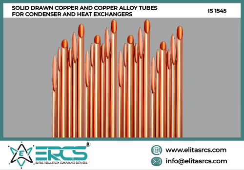 BIS ISI Certification for Solid Drawn Copper & Copper Alloy Tubes in India