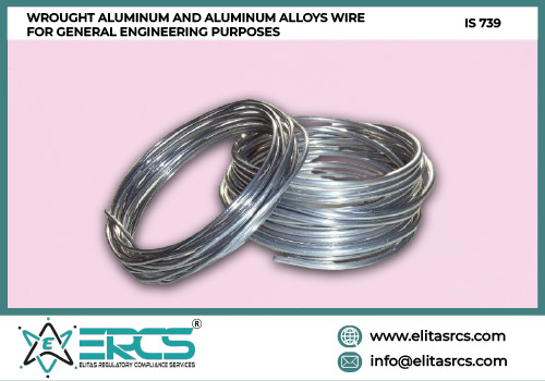 BIS Certification for Wrought Aluminum and Aluminum Alloys Wire in India