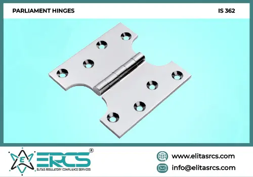 BIS Certification for Parliament Hinges in India