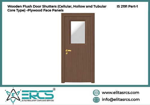BIS Certification for Wooden Flush Door Shutters - Particle Board, High Density Fibre Board, Medium Density Fibre Board and Fibre Hardboard Face Panels in India