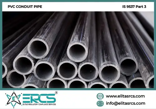 BIS Certification for PVC Conduit Pipes in India