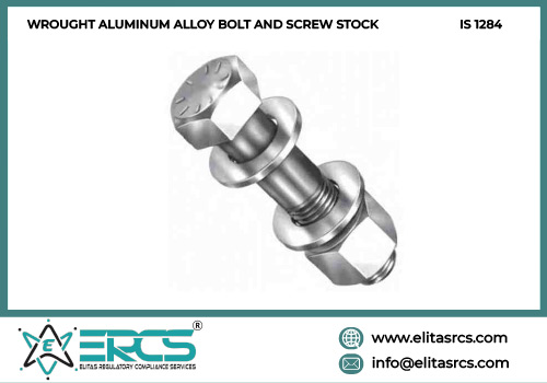 BIS Certification for Wrought Aluminum Alloy Bolt and Screw Stock in India