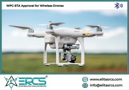 WPC Certification India for Wireless Drones