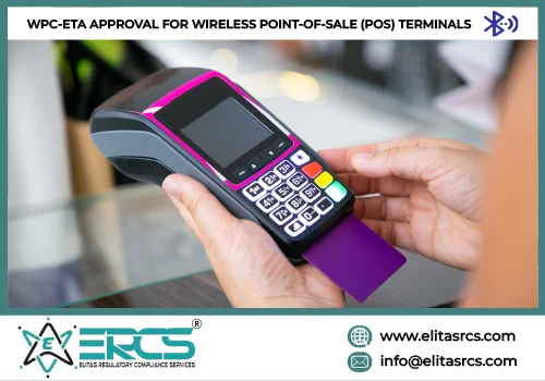 WPC Certification India for Wireless Point Of Sale