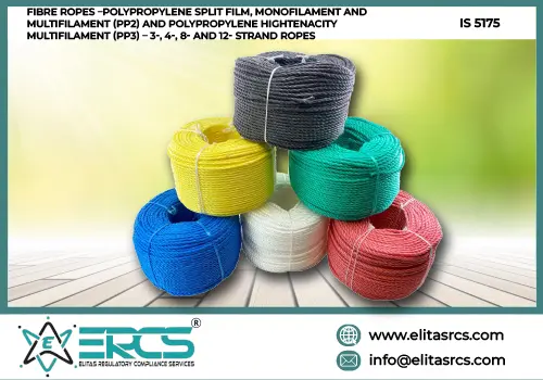 BIS Certification for Fibre Ropes Polypropylene Split Film in India