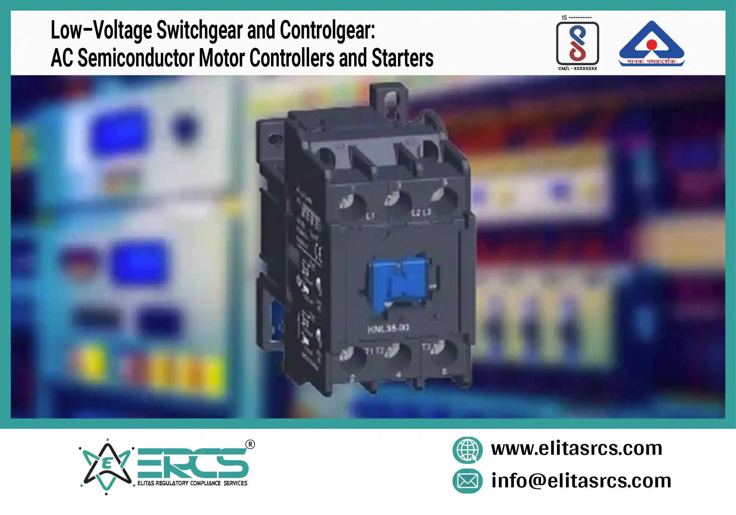 BIS Scheme-X Certification for  IS 60947 Part-4