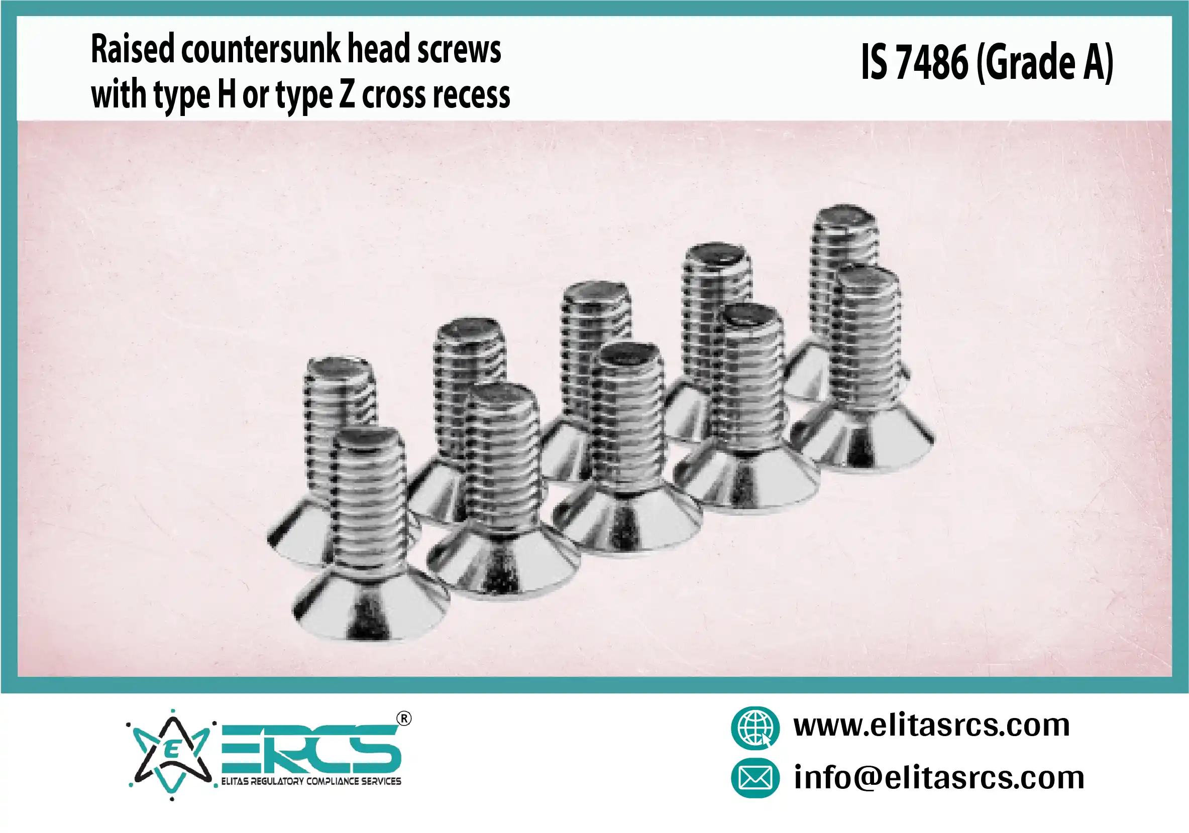 BIS Certification for Raised Countersunk Head Screws Type H or Z cross recess grade A in India