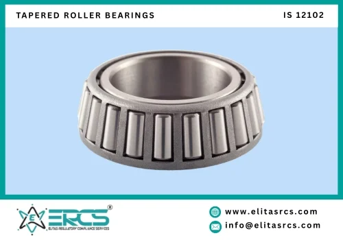 BIS Certification for Tapered Roller Bearings in India
