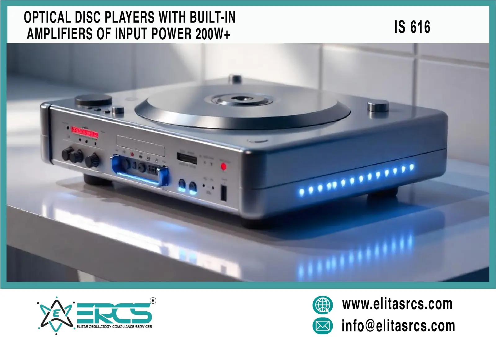 BIS Certification for optical disc players with amplifiers of more than 200w in India