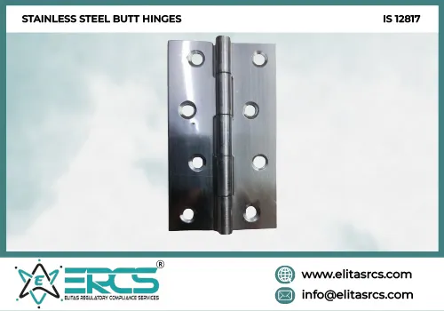 BIS Certification for Stainless Steel Butt Hinges in India