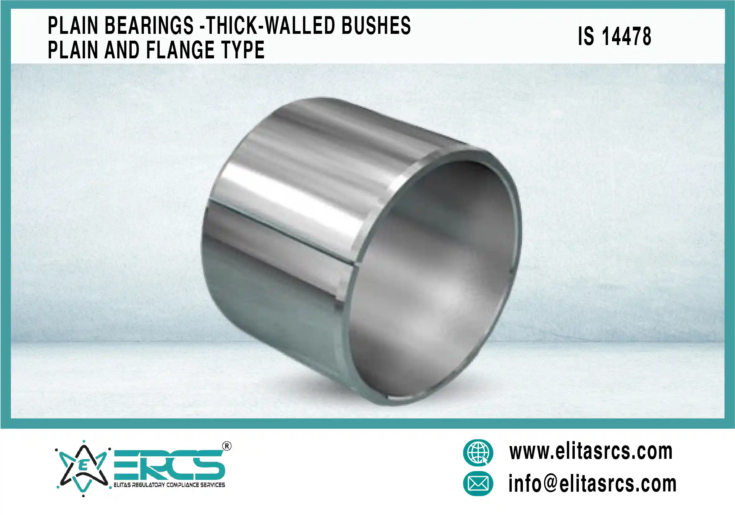Plain Bearings  Thick-Walled Bushes  BIS Certification